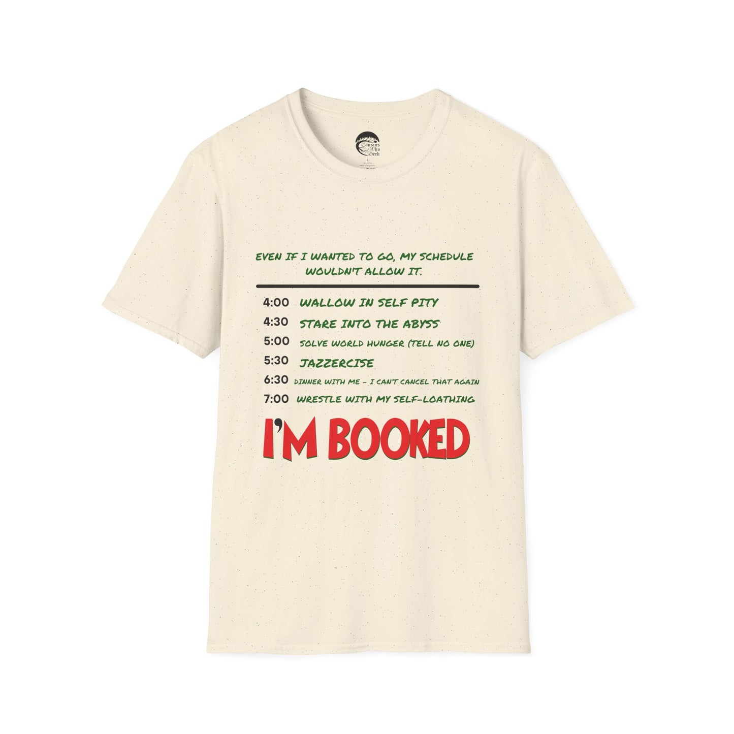 Mean One Booked Schedule T-Shirt