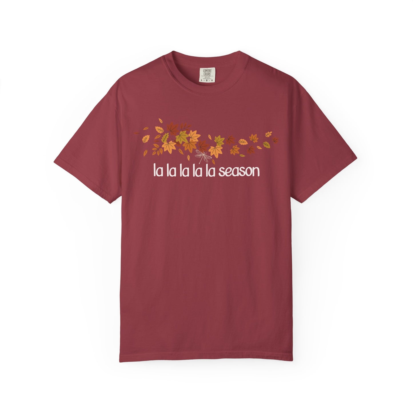 la la la la Season T-shirt
