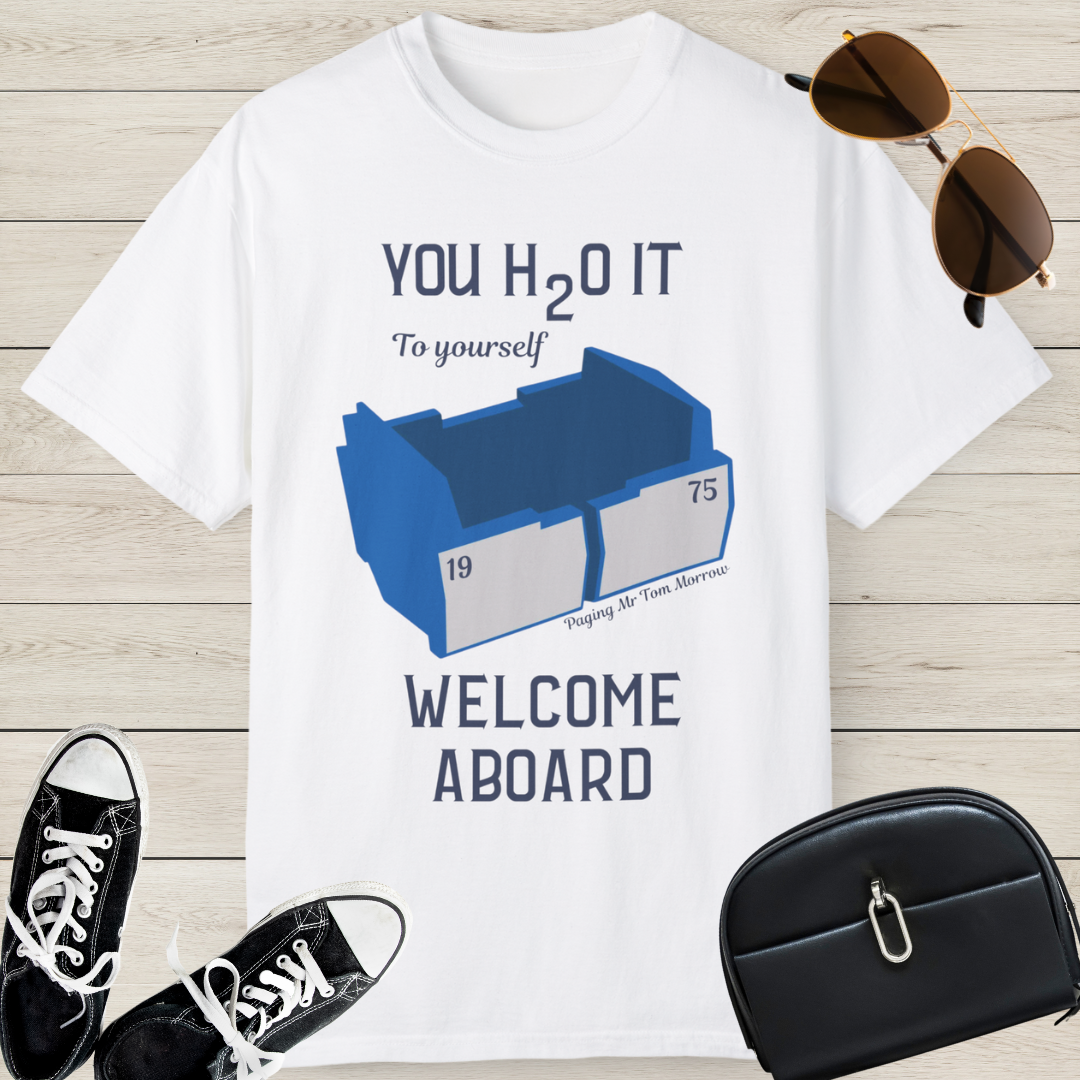 H2O It To Yourself T-shirt