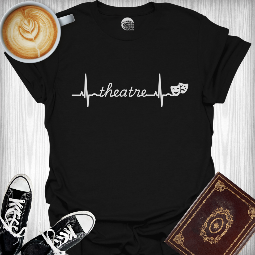 My Heart Beats for Theatre T-Shirt