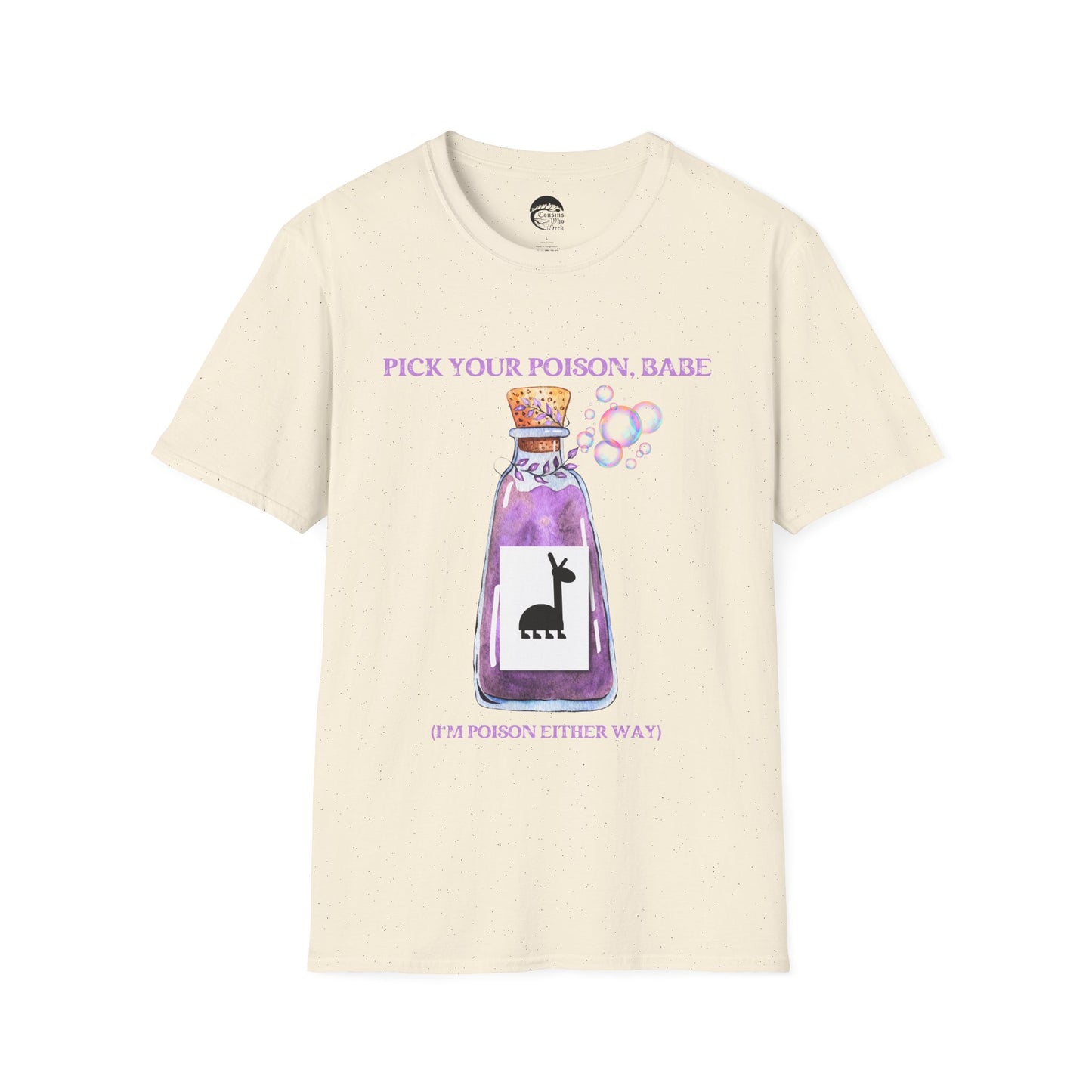 Pick Your Poison Babe T-shirt (Gildan 64000)