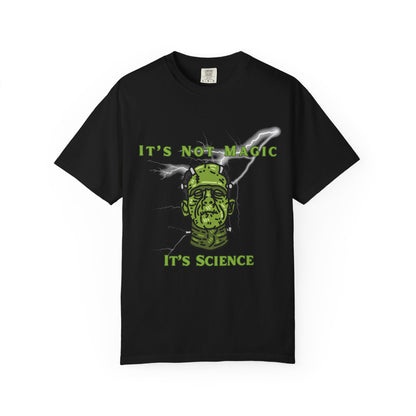 It's Not Magic, It's Science T-shirt