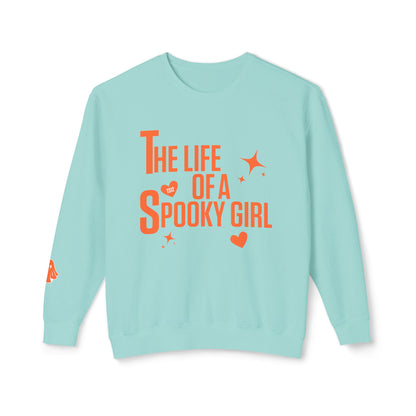 The Life of a Spooky Girl Sweatshirt