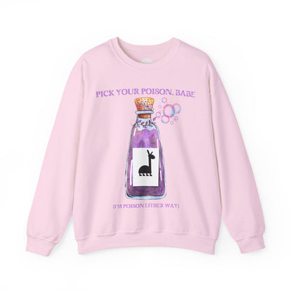 Pick Your Poison Babe Sweatshirt