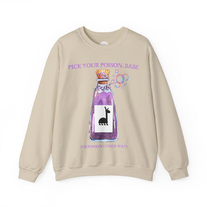 Pick Your Poison Babe Sweatshirt