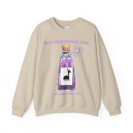 Pick Your Poison Babe Sweatshirt