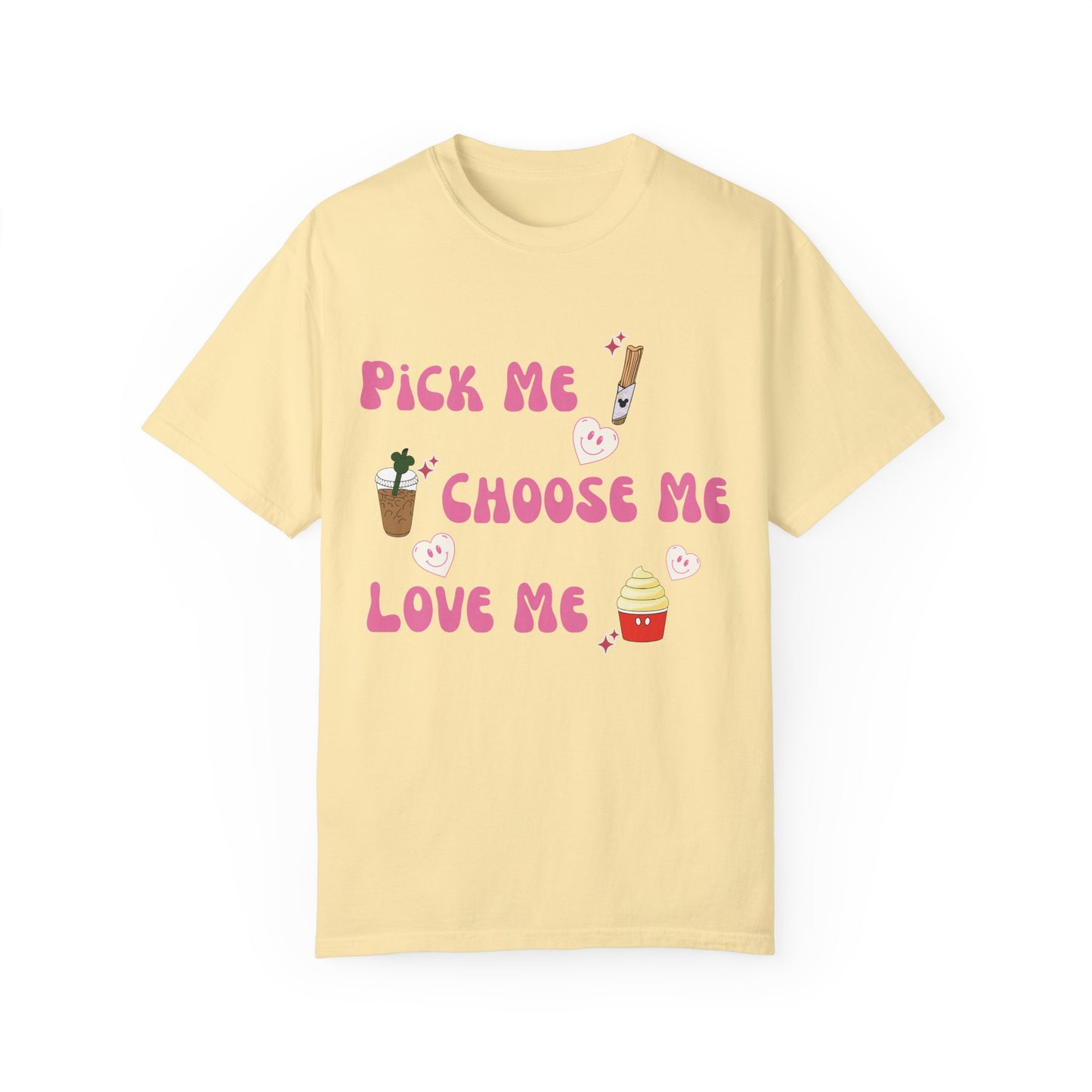 Pick Me, Choose Me, Love Me Snacks T-shirt