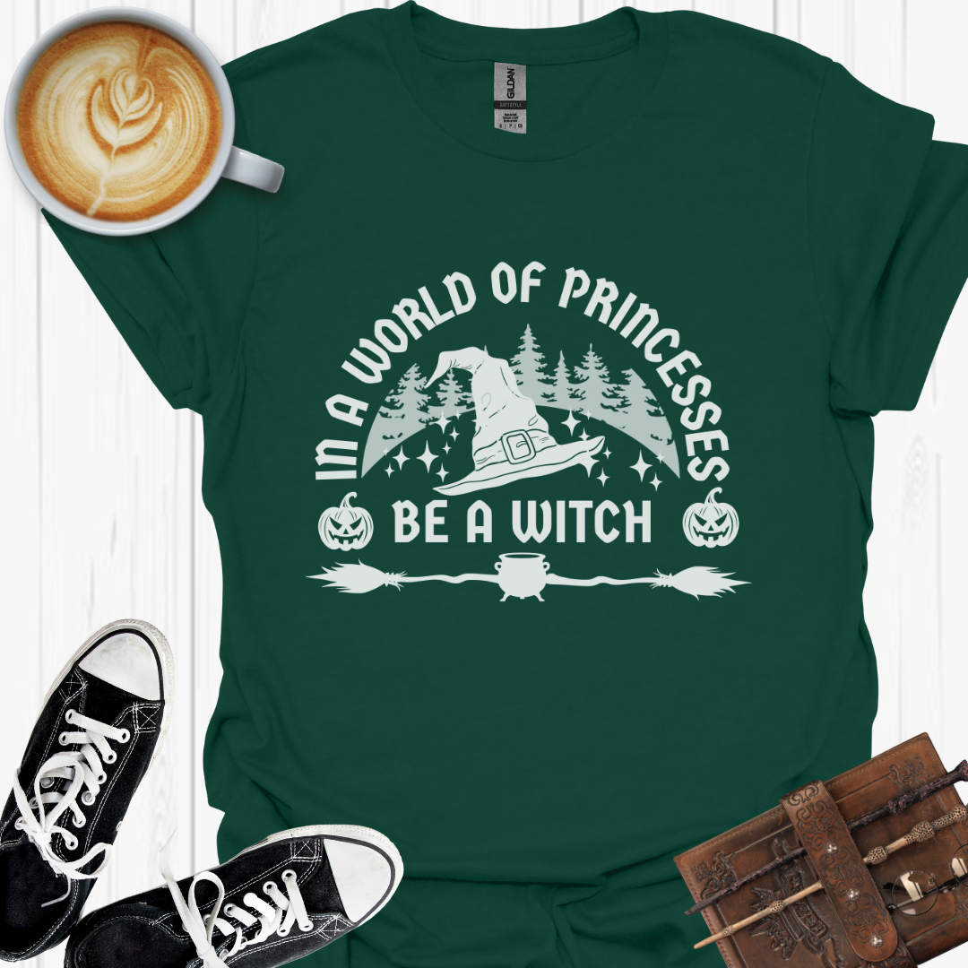 Be A Witch T-Shirt