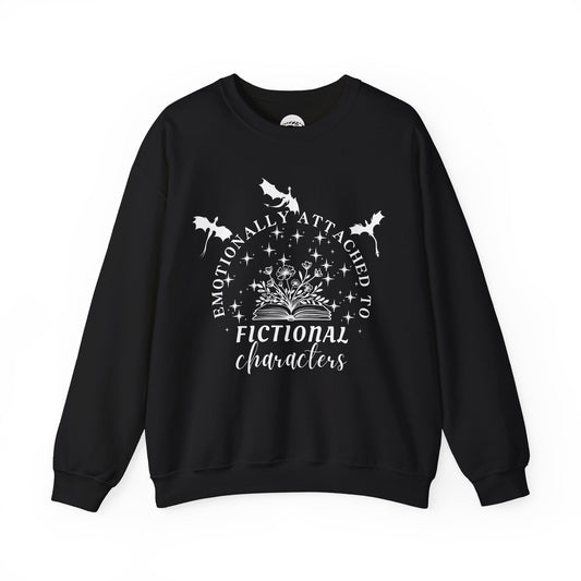 Emotionally Attached to Fictional Characters Sweatshirt