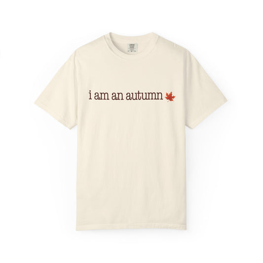 i am an autumn T-shirt