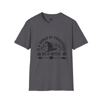 Be A Witch T-Shirt - Cousins Who Geek