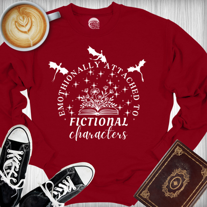 Emotionally Attached to Fictional Characters Sweatshirt