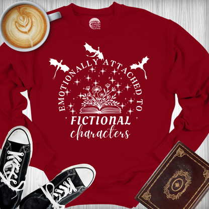 Emotionally Attached to Fictional Characters Sweatshirt