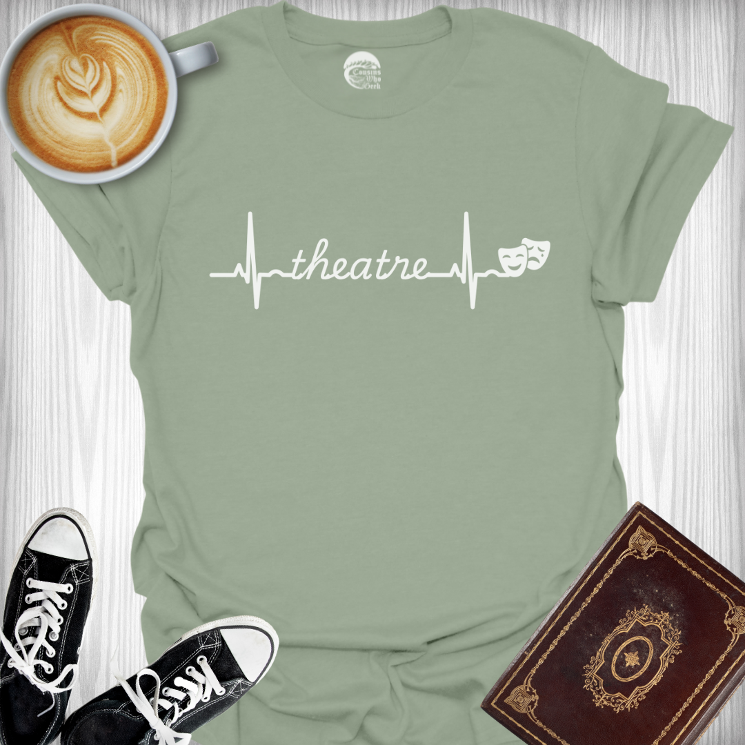 My Heart Beats for Theatre T-Shirt